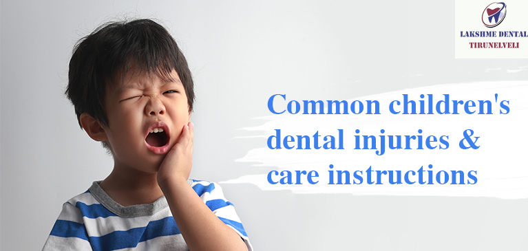 Common children's dental injuries & care instructions