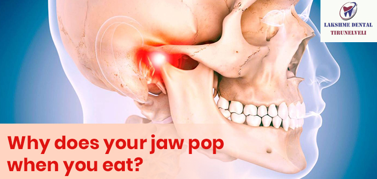 Why does your jaw pop when you eat