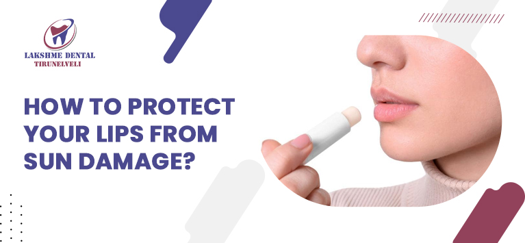 How to protect your lips from sun damage?