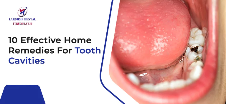 Home Remedies For Tooth Cavities